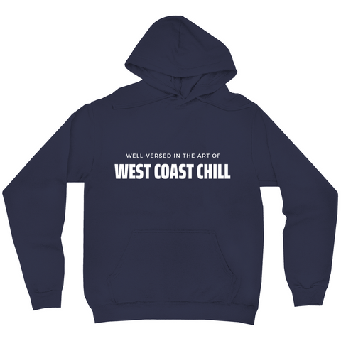 West Coast Chill Hoodies (No-Zip/Pullover)